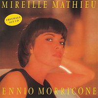 Mireille Mathieu – Mireille Mathieu singt Ennio Morricone
