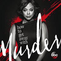Různí interpreti – How to Get Away with Murder [Original Television Series Soundtrack]