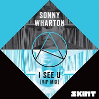 Sonny Wharton & Roland Clark – I See U (VIP Mix)