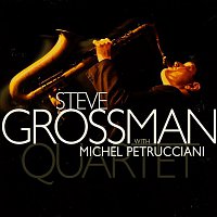 Steve Grossman – Quartet (with Michel Petrucciani)
