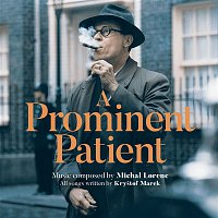 Michal Lorenc – A Prominent Patient (Masaryk) [Original Motion Picture Soundtrack]