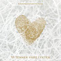 Kronprinsparets Fond – Vi tenner vare lykter