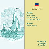 Handel: Water Music; Mozart: Epistle Sonatas