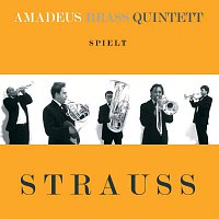 Amadeus Brass Quintettt – Amadeus Brass Quintett spielt Strausz