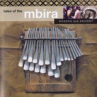 Různí interpreti – Tales of the Mbira - Modern and Ancient
