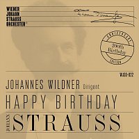 Wiener Johann Strauss Orchester – Happy Birthday Johann Strauss (Live)