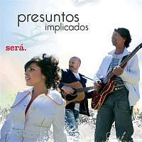 Presuntos Implicados – Sera