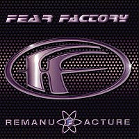 Fear Factory – Remanufacture