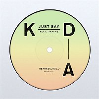 Přední strana obalu CD Just Say (Remixes, Vol. 1)