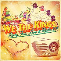 We The Kings – Party, Fun, Love & Radio