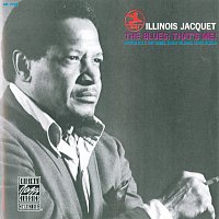 Illinois Jacquet – The Blues; That's Me!