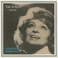 Yvetta Simonová – Tak to bylo... + 7 dalších MP3