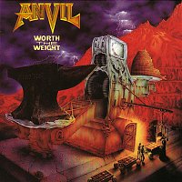 Anvil – Worth the Weight