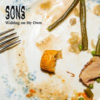 SONS – Waiting On My Own