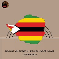 Clement Magwaza, Mackey Super Sound – Umpalakazi