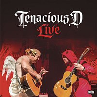 Tenacious D – Tenacious D Live