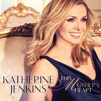 Katherine Jenkins – This Mother's Heart