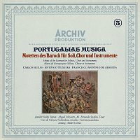 Jennifer Smith, Magali Schwartz, Fernando Serafim, Gulbenkian Chamber Choir – Portugaliae Musica: Motets Of The Baroque For Solioists, Choir And Instruments