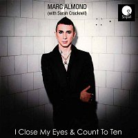 Marc Almond & Sarah Cracknell – I Close My Eyes and Count to Ten