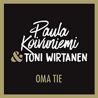 Paula Koivuniemi – Oma tie (feat. Toni Wirtanen)