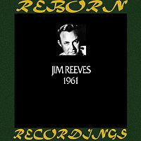 Jim Reeves – In Chronology 1961 (HD Remastered)