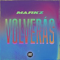 Markz – Volverás