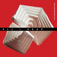 The Slow Readers Club – All I Hear