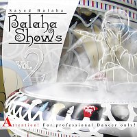 Sayed Balaha – Balaha Shows Vol.2