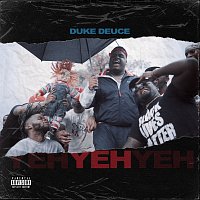 Duke Deuce – Yeh