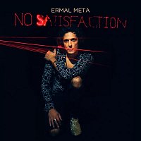 Ermal Meta – No Satisfaction