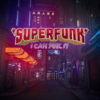 Superfunk – I Can Feel It