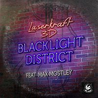 Laserkraft 3D – Blacklight District (feat. Max Mostley)