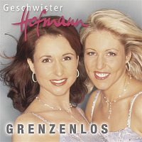 Geschwister Hofmann – Grenzenlos