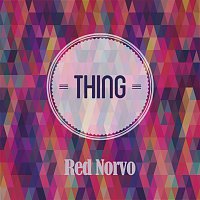 Red Norvo – Thing