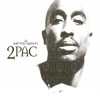 2Pac – Ghetto Gospel [International Version]