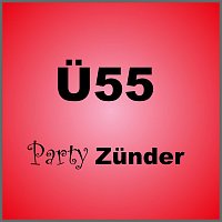 Přední strana obalu CD Ü55 Party Zünder