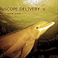 Scope Delivery V – Oriental Score
