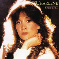 Charlene – Used To Be