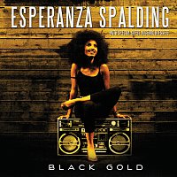 Esperanza Spalding, Algebra Blessett – Black Gold (special guest: Algebra Blessett)
