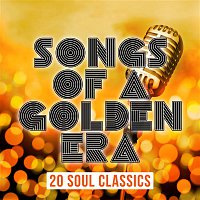 Various  Artists – Songs of a Golden Era: 20 Soul Classics