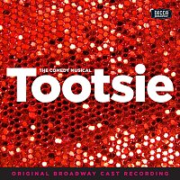 I Won't Let You Down [From "Tootsie" Original Broadway Cast Recording]