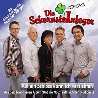 Die Schornsteinfeger – Auf ein Schloss kann ich verzichten