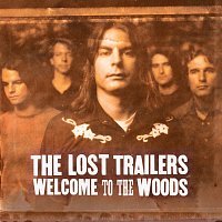 Lost Trailers – Welcome to the Woods