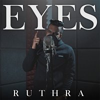 Ruthra – Eyes