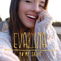 Evaluna Montaner – Yo Me Salvé