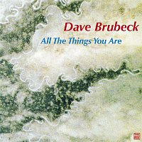 Dave Brubeck – All the Things You Are