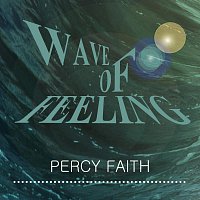Percy Faith – Wave Of Feeling