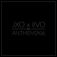 JXO, Liigalaiska, Hakkila, Mr Jones, Heittio, RPN, Olli PA, Kube – Anthem2k16