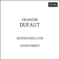 Francois Dufaut: Suites pour luth