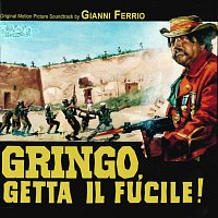 Gringo, getta il fucile [Original Motion Picture Soundtrack]